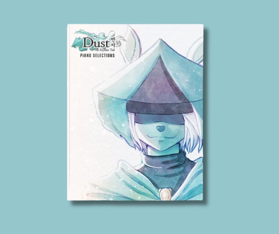 Dust: An Elysian Tail Piano Selections (Physical Sheet Music Book)