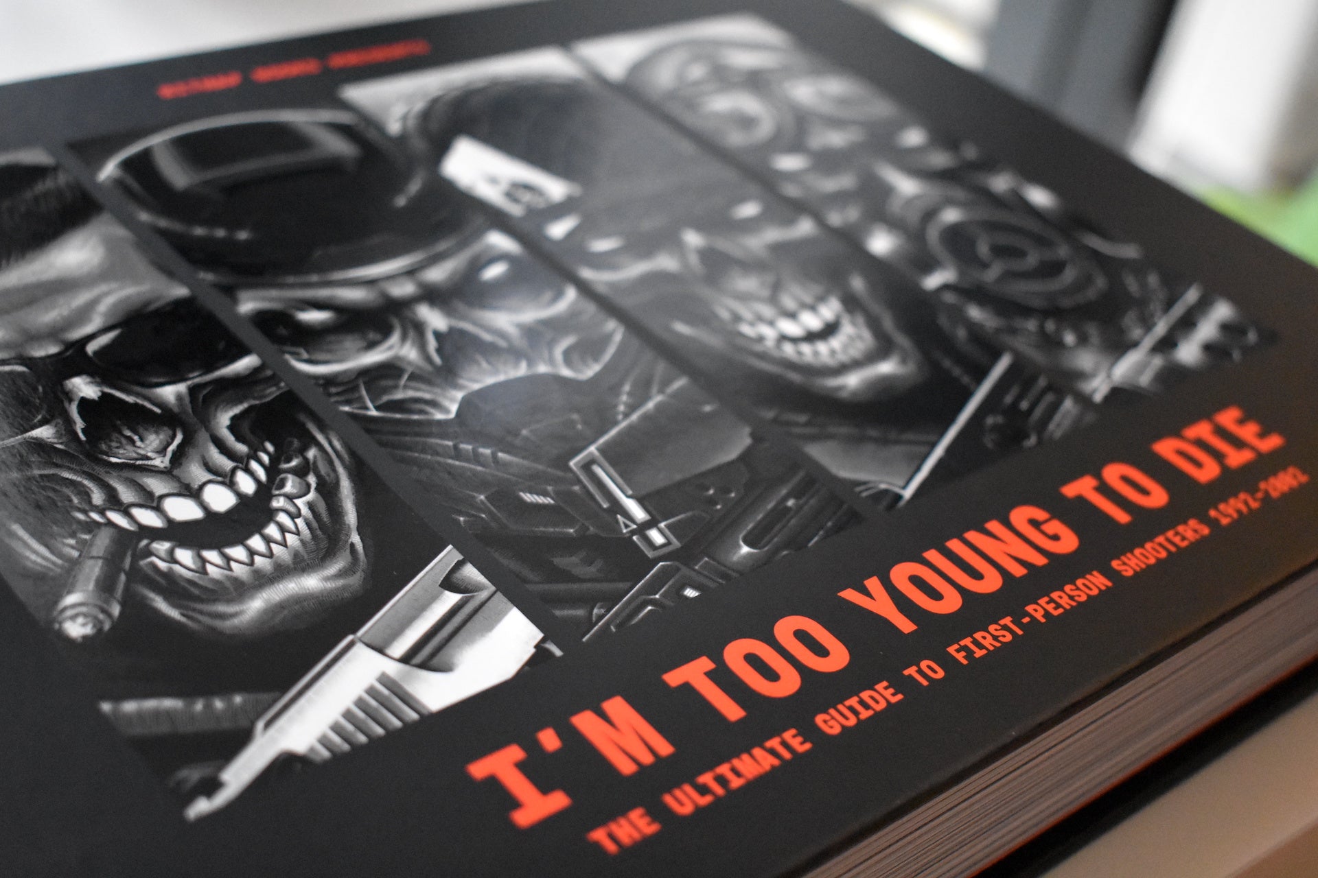 I’m Too Young To Die: The Ultimate Guide to First-Person Shooters 1992–2002